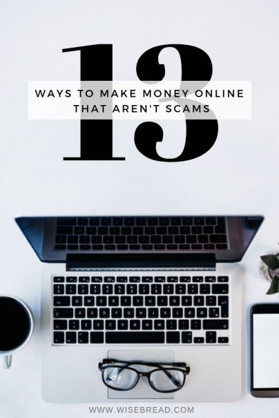 13 Ways to Make Money Online That Aren't Scams